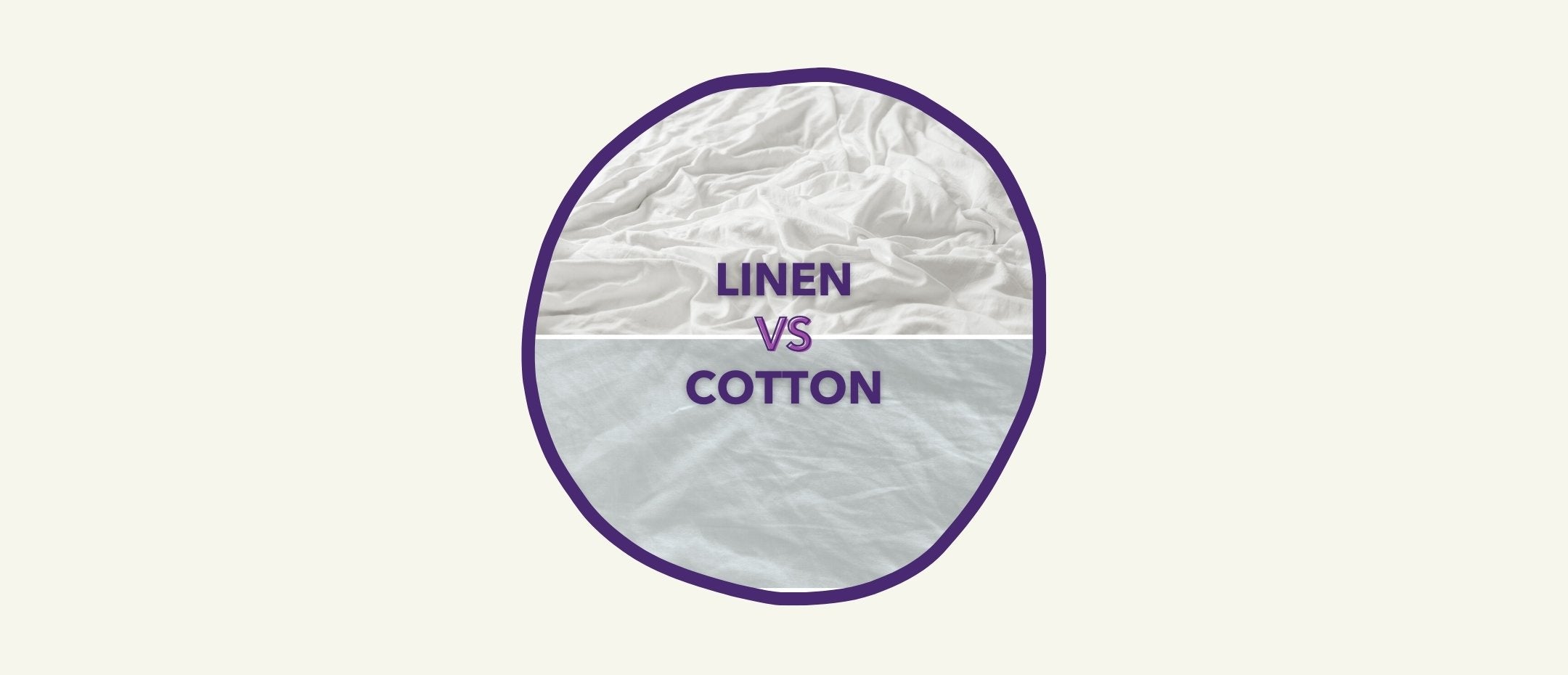 The comparison between linen and cotton sheets