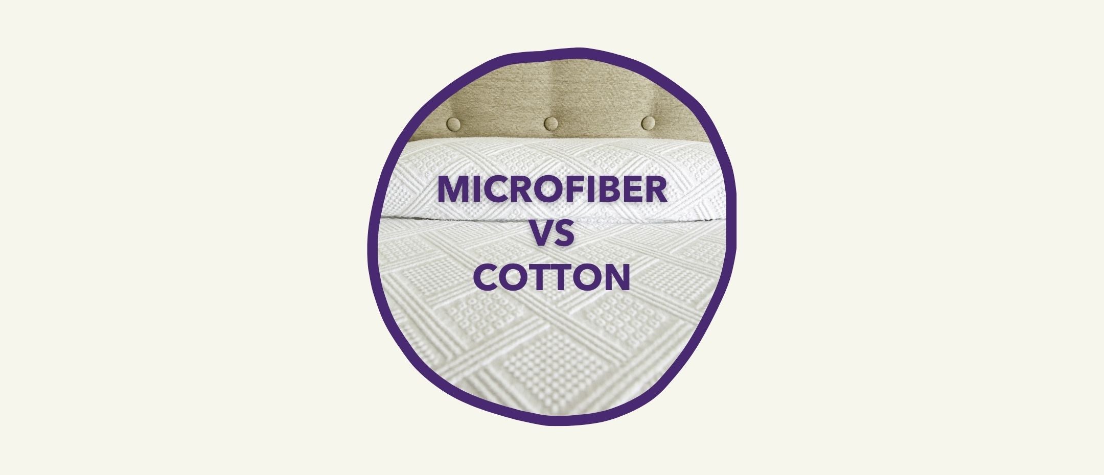 MICROFIBER VS SHEETS